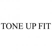 TONE UP FIT