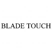 BLADE TOUCH