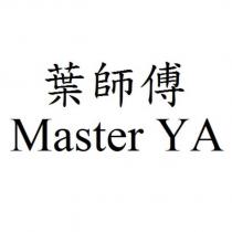 葉師傅 Master YA