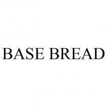 BASE BREAD