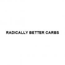 RADICALLY BETTER CARBS