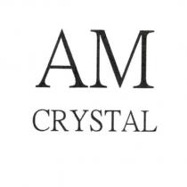 AM CRYSTAL