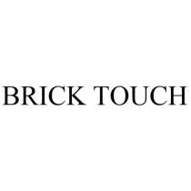 BRICK TOUCH