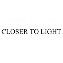 CLOSER TO LIGHT