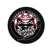 GANGSTER TUMBLER Barber Shop 及圖