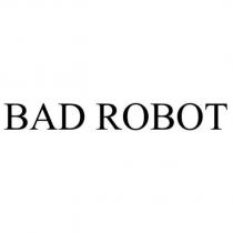 BAD ROBOT