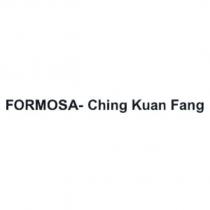 FORMOSA- Ching Kuan Fang