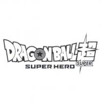 DRAGON BALL 超 SUPER SUPER HERO