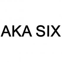 AKA SIX