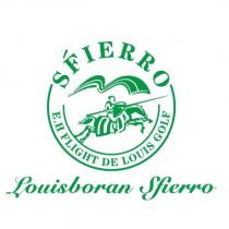 SFIERRO E,H FLIGHT DE LOUIS GOLF Louisboran Sfierro 及圖