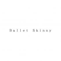 Ballet Skinny