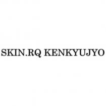 SKIN.RQ KENKYUJYO