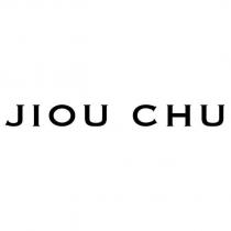 JIOU CHU