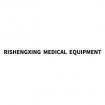 RISHENGXING MEDICAL EQUIPMENT