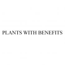 PLANTS WITH BENEFITS