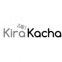 KiraKacha 去啦