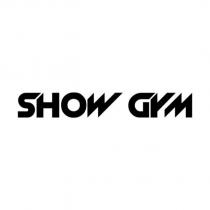 SHOW GYM