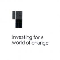 INVESTING FOR A WORLD OF CHANGE & Device