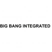 BIG BANG INTEGRATED