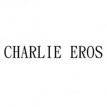 CHARLIE EROS