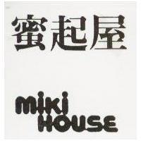 蜜起屋 MIKI HOUSE 
