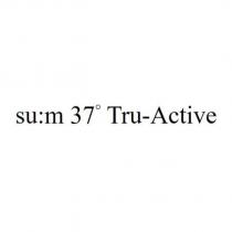 su:m 37 ° Tru-Active