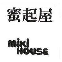 蜜起屋 MIKI HOUSE 