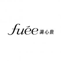 fuee 調心馥