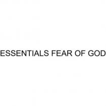 ESSENTIALS FEAR OF GOD