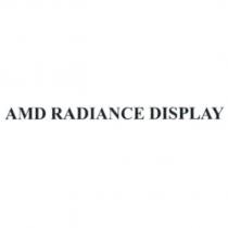 AMD RADIANCE DISPLAY