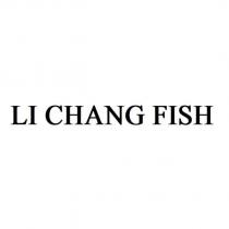 LI CHANG FISH
