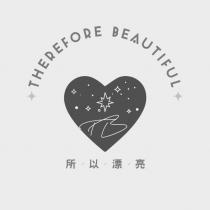 THEREFORE BEAUTIFUL 所以漂亮及圖