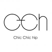 CCH 設計字 chic chic hip