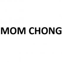 MOM CHONG