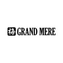 梅 GRAND MERE