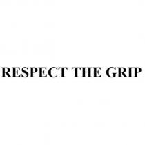 RESPECT THE GRIP