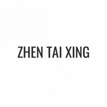 ZHEN TAI XING