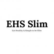 EHS Slim