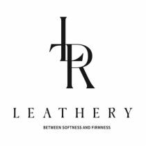 LTR 設計字 LEATHERY BETWEEN SOFTNESS AND FIRMNESS