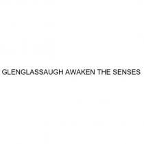 GLENGLASSAUGH AWAKEN THE SENSES