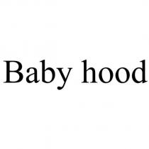 Baby hood