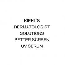 KIEHL'S DERMATOLOGIST SOLUTIONS BETTER SCREEN UV SERUM