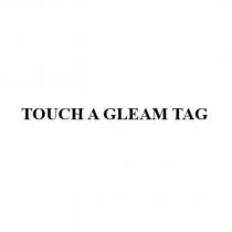 TOUCH A GLEAM TAG