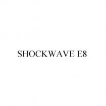 SHOCKWAVE E8