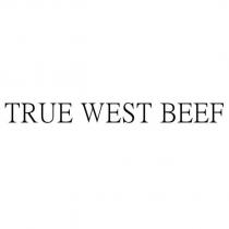 TRUE WEST BEEF