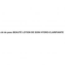 cle de peau BEAUTE LOTION DE SOIN HYDRO-CLARIFIANTE