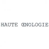 HAUTE OENOLOGIE