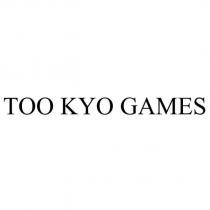 TOO KYO GAMES