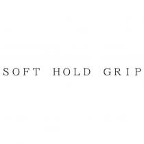 SOFT HOLD GRIP