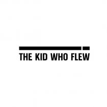 THE KID WHO FLEW 及圖